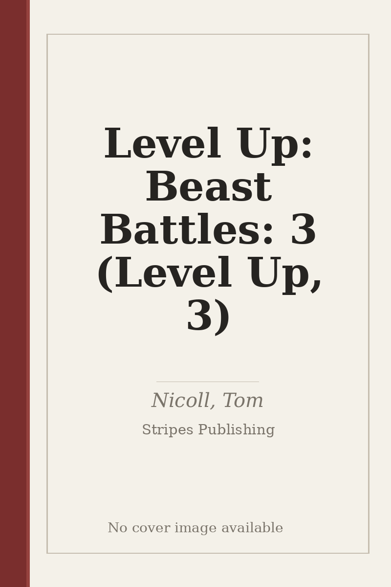 Level Up: Beast Battles: 3 (Level Up, 3) - no cover image available
