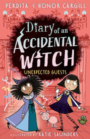 Diary of an Accidental Witch: Unexpected Guests: 4