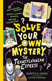 Solve Your Own Mystery: The Transylvanian Express: 4
