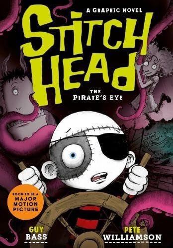 Stitch Head: The Pirate's Eye Graphic Novel (Major Movie coming to UK Cinemas in 2026)
