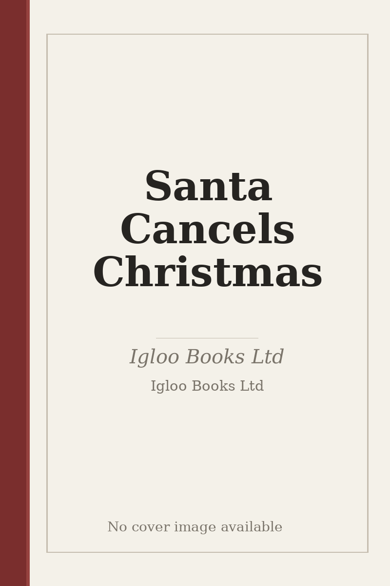 Santa Cancels Christmas - no cover image available
