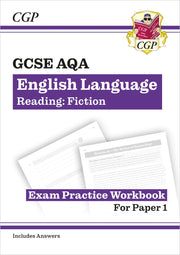 New GCSE English Language AQA Reading Fiction Exam Practice Workbook (CGP AQA GCSE English Language)