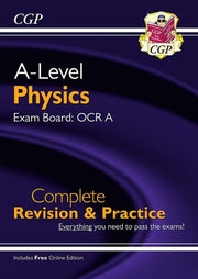 A-Level Physics: OCR A Year 1 & 2 Complete Revision & Practice with Online Edition: for the 2027 and 2028 exams (CGP OCR A A-Level Physics)