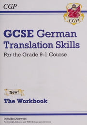 GCSE German Translation Skills Workbook: includes Answers (For exams in 2025) (CGP GCSE German)