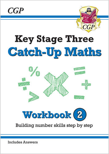 KS3 Maths Catch-Up Workbook 2 (with Answers): for Years 7, 8 and 9