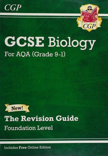 GCSE Biology AQA Foundation Revision Guide with CGP RevisionHub (CGP AQA GCSE Biology)