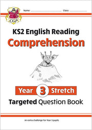 KS2 English Year 3 Stretch Reading Comprehension Targeted Question Book (+ Ans) (CGP Year 3 English)