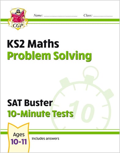 KS2 Maths SAT Buster 10-Minute Tests - Problem Solving (for the 2026 tests) (CGP SATS Quick Tests)