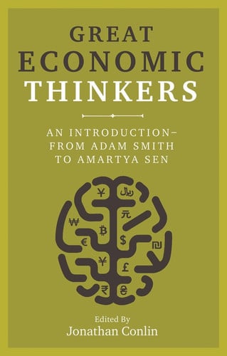 Great Economic Thinkers: An Introduction from Adam Smith to Amartya Sen