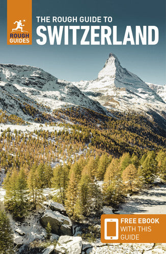The Rough Guide to Switzerland: Travel Guide with eBook (Rough Guides Main Series)