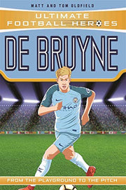 Ultimate Football Heroes: De Bruyne (Top Ballers 5): Collect them all!