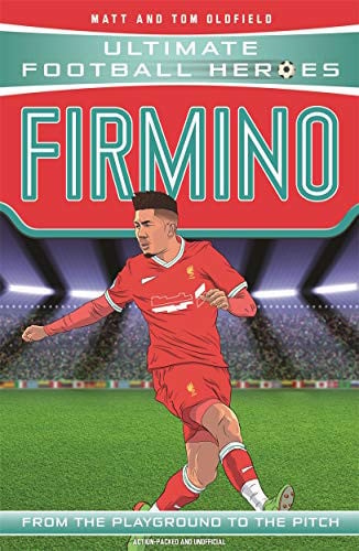 Ultimate Football Heroes: Firmino (Top Ballers 8): Collect them all!