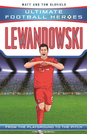 Ultimate Football Heroes: Lewandowski (Goal Machines 5): Collect them all!
