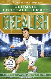 Ultimate Football Heroes: Grealish (Wing Wizards 6): Collect them all!