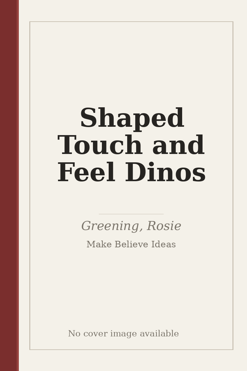 Shaped Touch and Feel Dinos - no cover image available