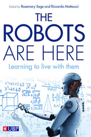 The Robots are Here: Learning to Live with Them