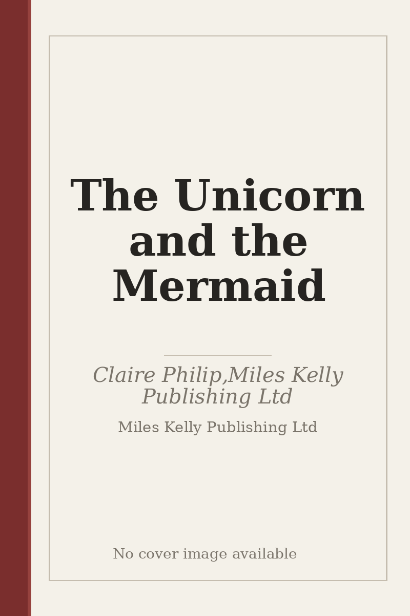 The Unicorn and the Mermaid - no cover image available