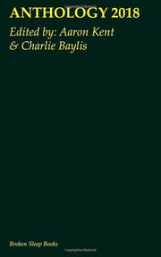 Broken Sleep Books 2018 Anthology