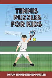 Tennis Puzzles for Kids: ... tennis wordsearches, fascinating facts and more!