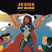 Jesus My Hero (Jesus My Hero: A Christ-Focused Children's Book on Faith, Fear, and Unconditional Love - Multilingua)