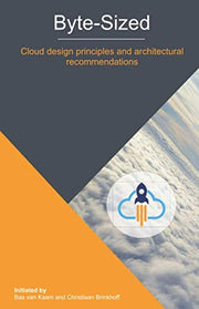 Byte-Sized Cloud design principles and architectural recommendations: for the community, by the community