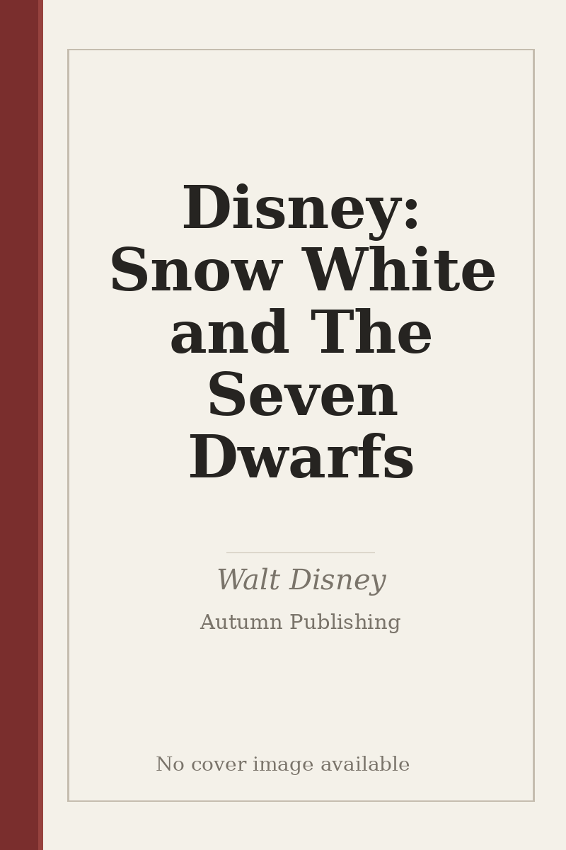 Disney: Snow White and The Seven Dwarfs - no cover image available