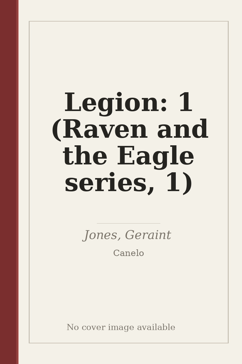 Legion: 1 (Raven and the Eagle series, 1) - no cover image available