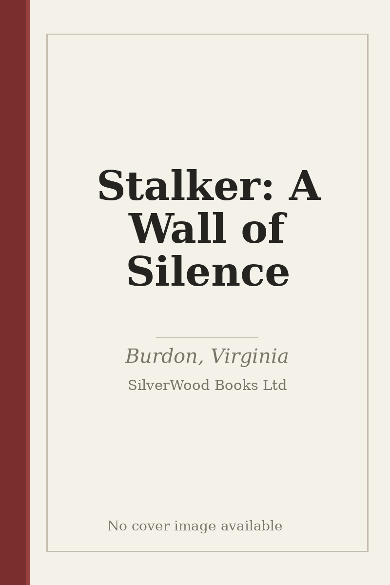 Stalker: A Wall of Silence - no cover image available