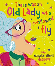 There was an Old Lady Who Swallowed a Fly
