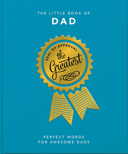 The Little Book of Dad: Perfect Words for Awesome Dads: 6