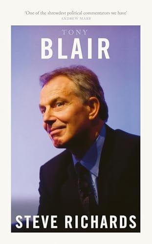Tony Blair: The Prime Ministers Series