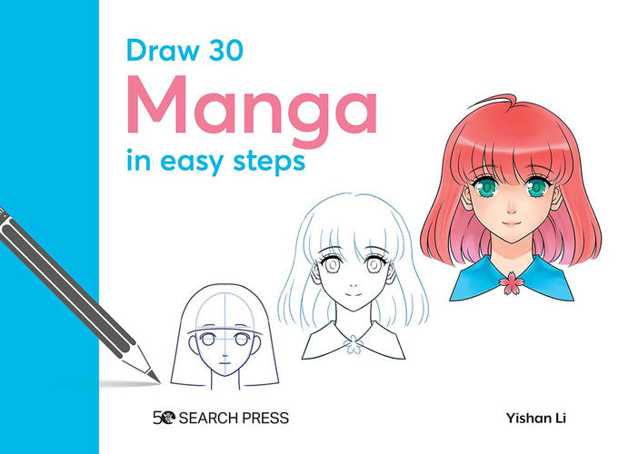 Draw 30: Manga: in easy steps