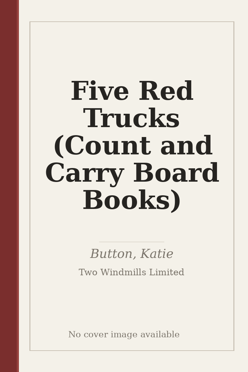Five Red Trucks (Count and Carry Board Books) - no cover image available