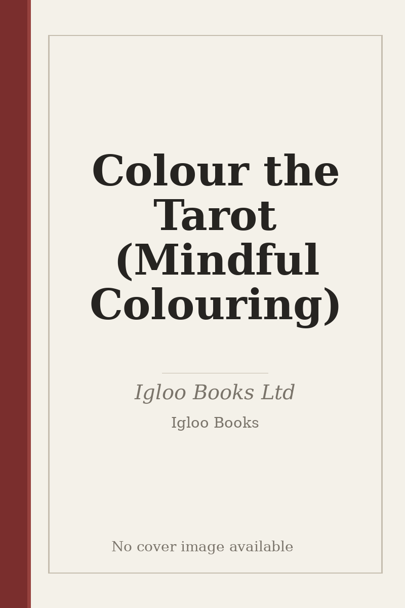 Colour the Tarot (Mindful Colouring) - no cover image available