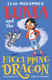 Luma and the Hiccupping Dragon: Book 2 (Luma and the Pet Dragon)