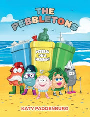 The Pebbletons: Pebbles on a Mission!
