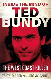 Inside the Mind of Ted Bundy: The West Coast Killer