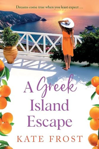 A Greek Island Escape: The TOP 5 feel-good, romantic read from Kate Frost