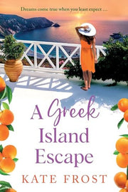 A Greek Island Escape: The TOP 5 feel-good, romantic read from Kate Frost