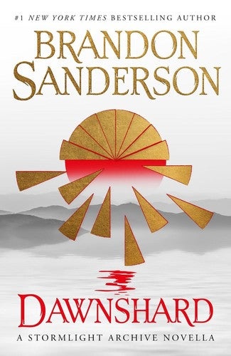 Dawnshard: A Stormlight Archive novella: by Brandon Sanderson