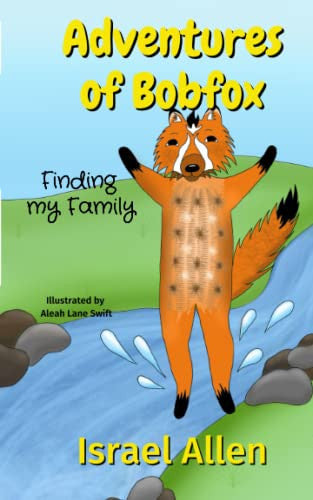 Adventures of Bobfox: Finding my Family
