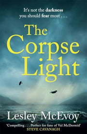 The Corpse Light: The gripping 2025 thriller that will dazzle you with twists (Murder in Yorkshire)