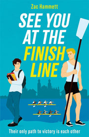 See you at the Finish Line: An enemies to lovers queer sporting romance for fans of Heated Rivalry