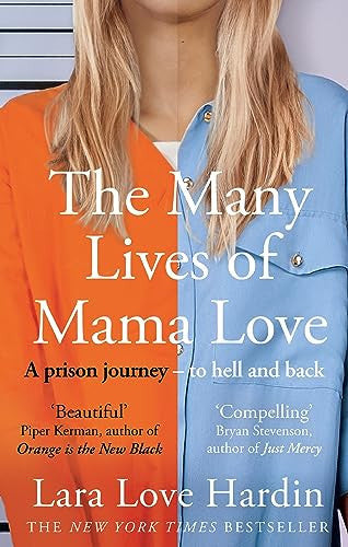 The Many Lives of Mama Love (Oprah's Book Club): A Memoir of Lying, Stealing, Writing and Healing