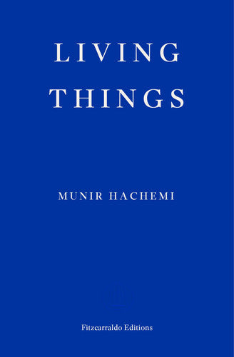 Living Things: Munir Hachemi