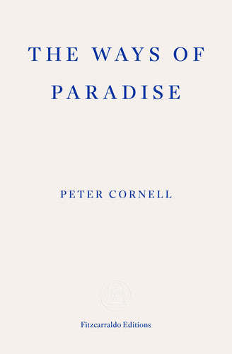 The Ways of Paradise: Lost from a Lost Manuscript