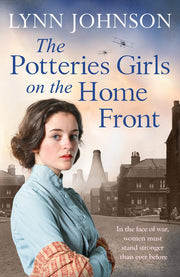 The Potteries Girls on the Home Front: A captivating and romantic WW1 saga: 3 (Potteries Girls, 3)