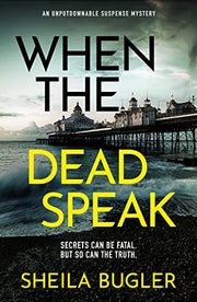 When the Dead Speak: A gripping and page-turning crime thriller packed with suspense (Dee Doran Crime Thriller, 2)