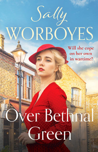 Over Bethnal Green (The East End Sagas, 2)