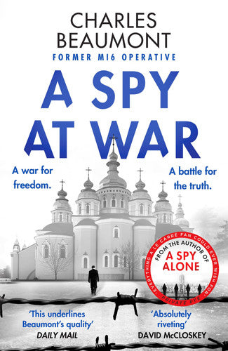 A Spy at War: An espionage thriller perfect for fans of Damascus Station and Slow Horses (Oxford Spy Ring, 2)